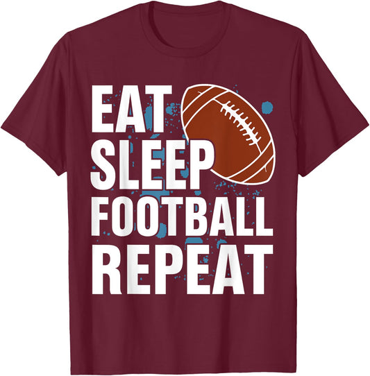 Eat Sleep Football Repeat - American Football T-Shirt - T-Shirt | Maroon