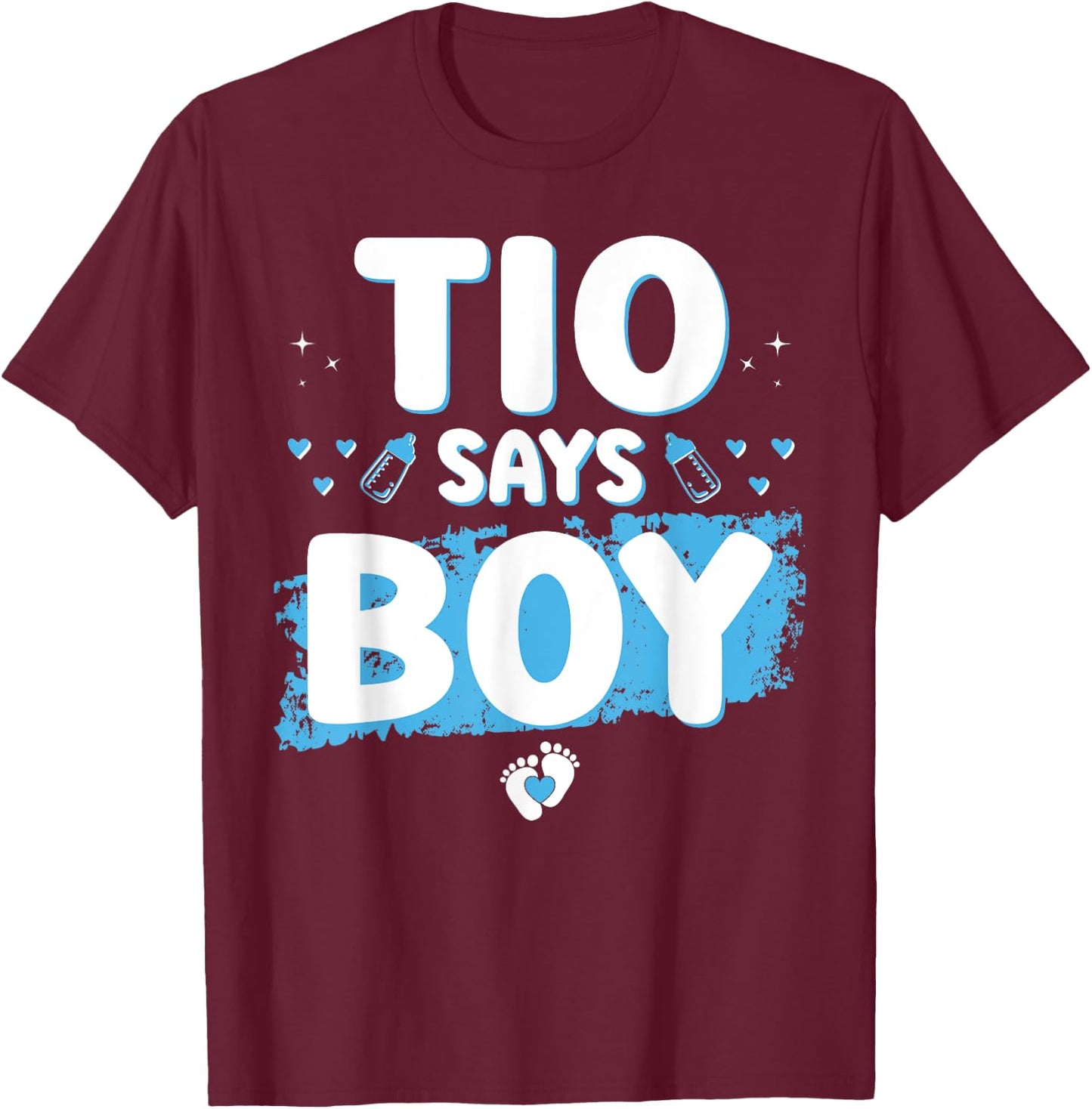 Gender Reveal Tio Says Boy Baby Shower Party Matching Uncle T-Shirt - T-Shirt | Maroon