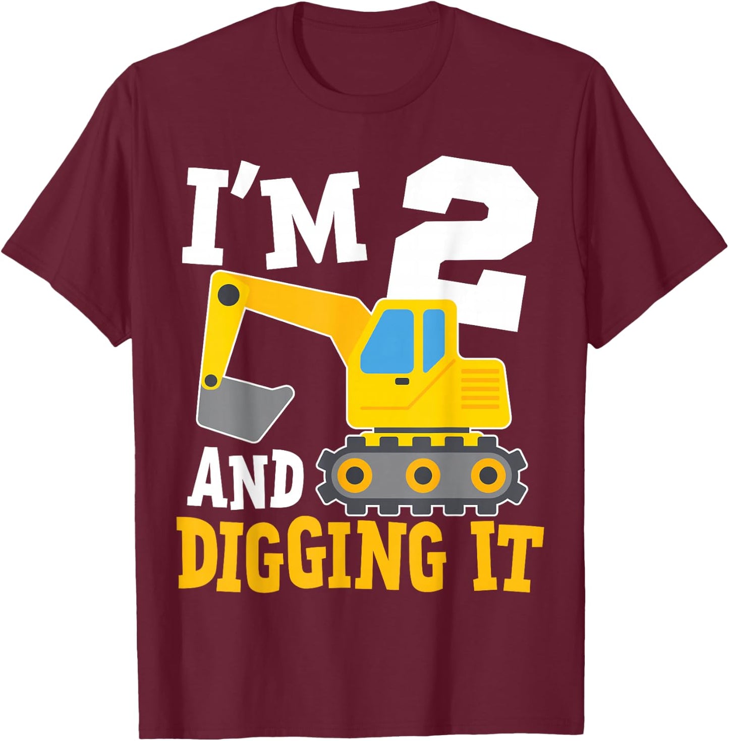 I'm Two 2nd Years Old Birthday Boy Excavator Construction T-Shirt - T-Shirt | Maroon
