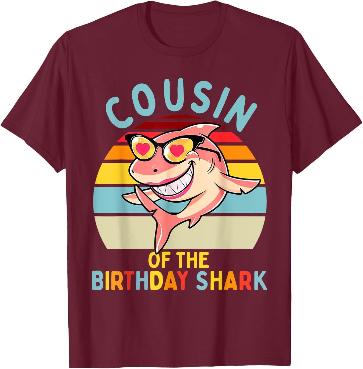 Cousin of the Shark Birthday Matching Family T-Shirt - T-Shirt | Maroon
