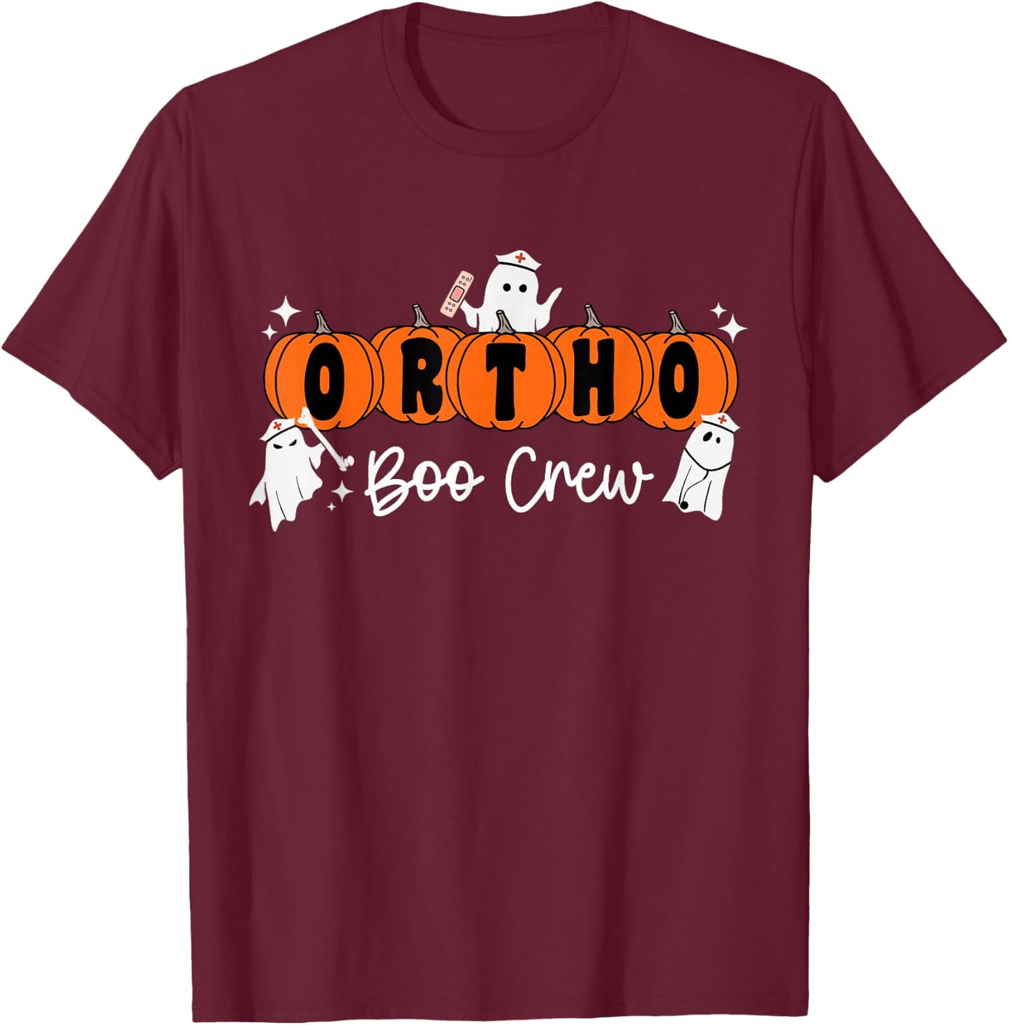 Ortho Boo Crew Ghost Pumpkin Orthopedic Nurse Halloween T-Shirt - T-Shirt | Maroon