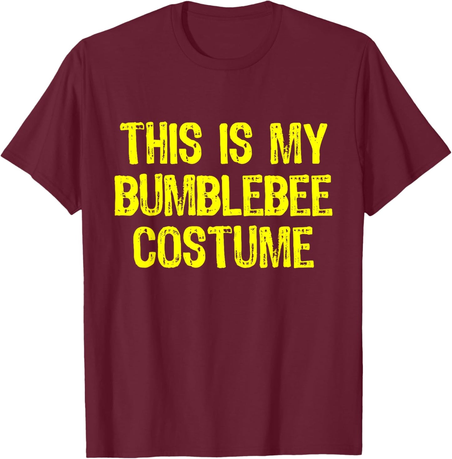 This Is My Bumblebee Costume Halloween Simple Bumble-Bee T-Shirt - T-Shirt | Maroon