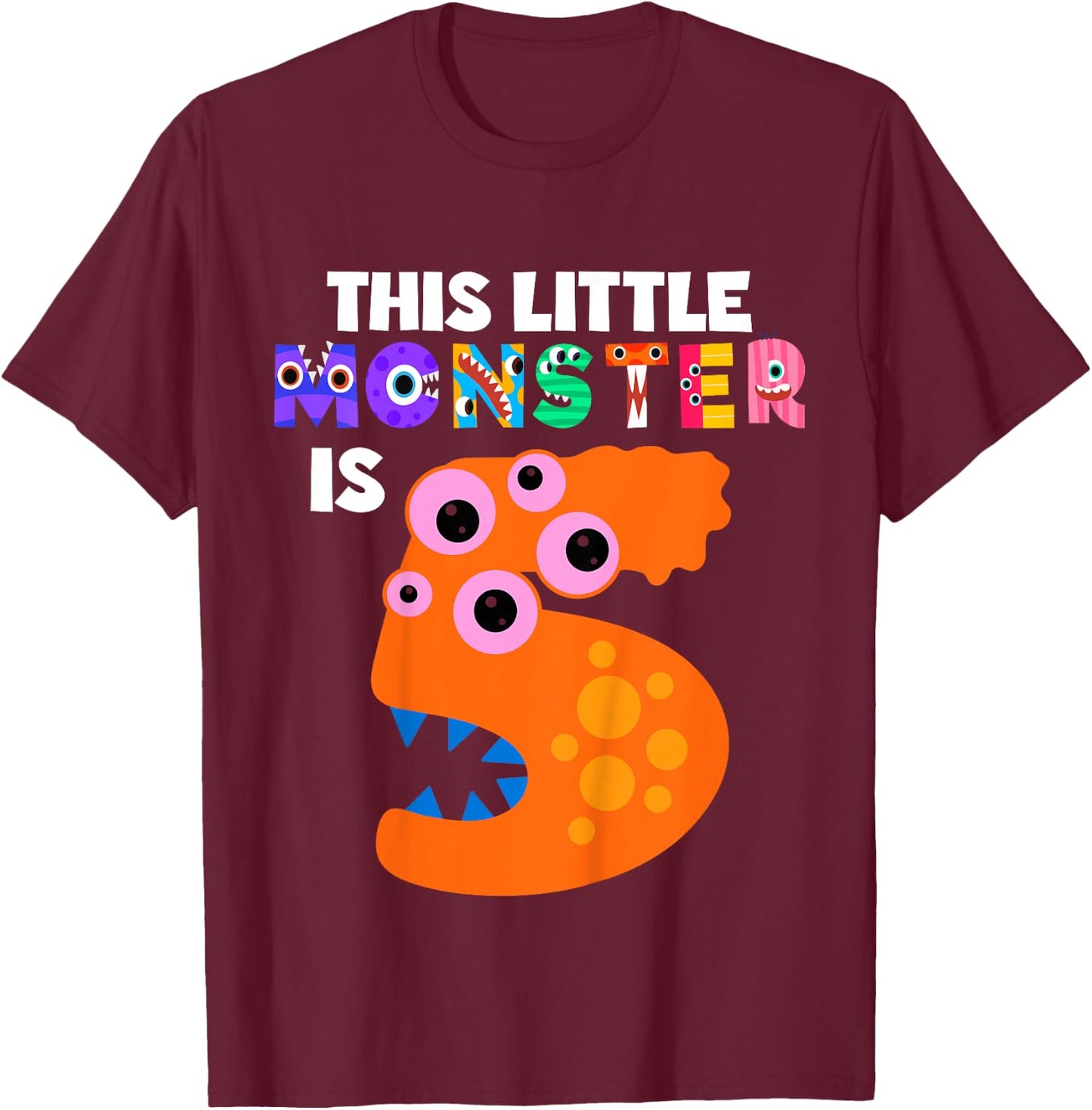 This Little Monster is 5 Five Years 5th Birthday Party Alien T-Shirt - T-Shirt | Maroon