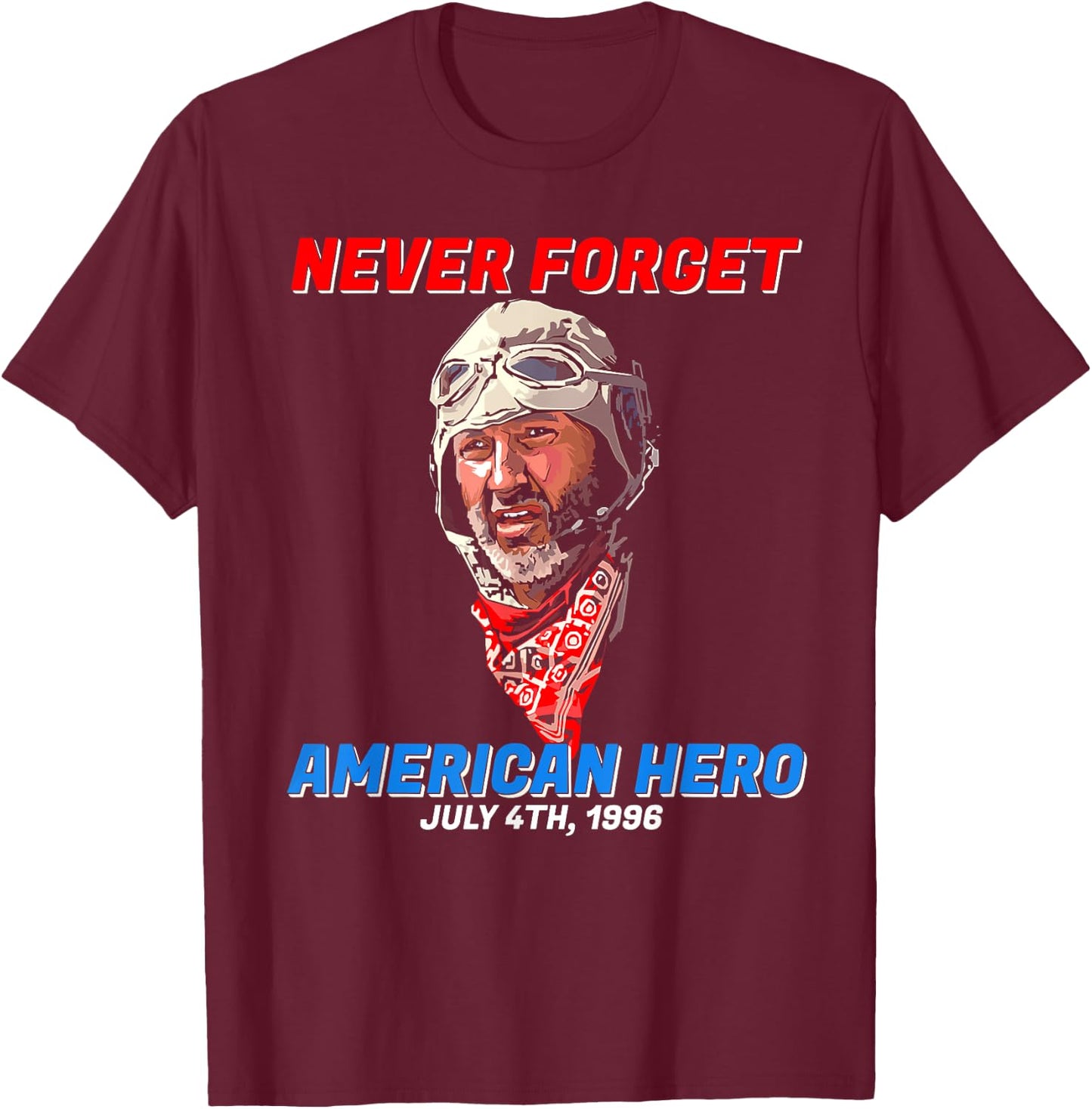 Never Forget American Hero Independence Day Men T-Shirt - T-Shirt | Maroon