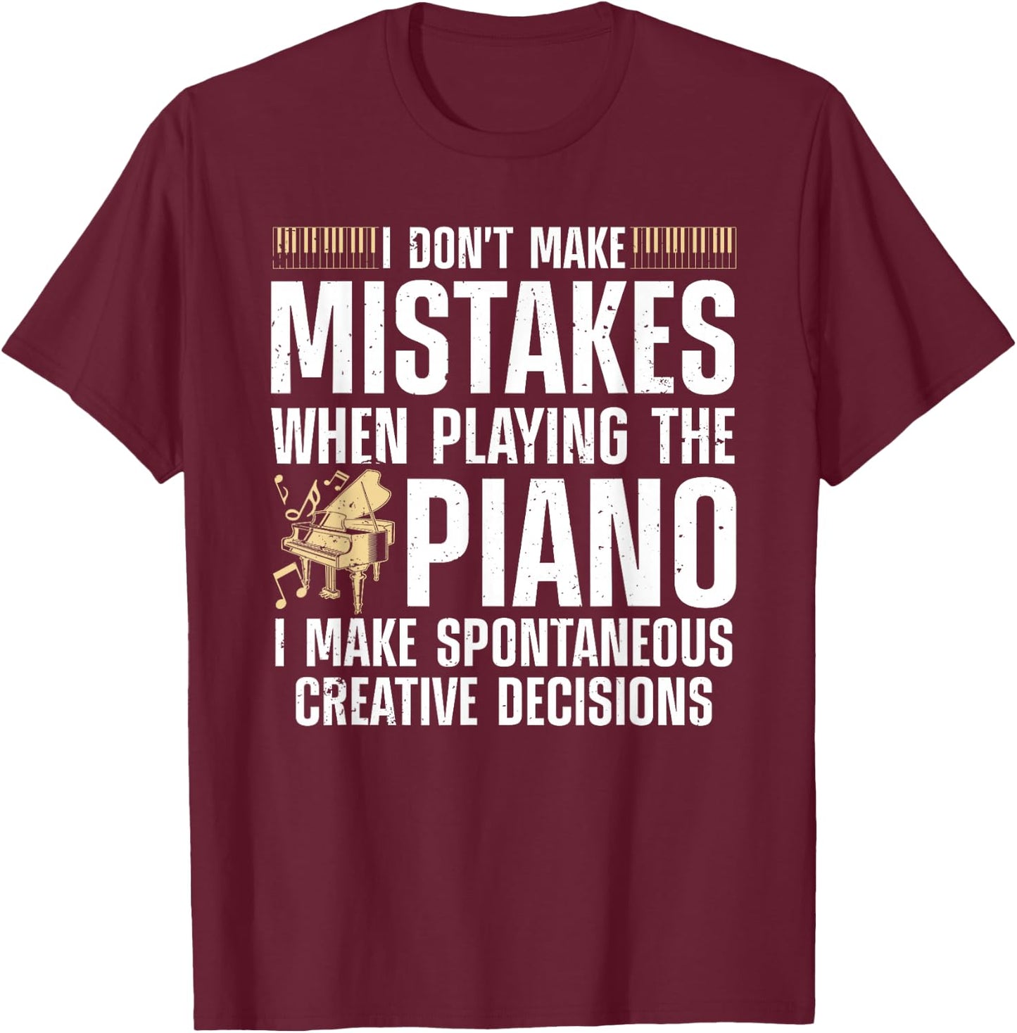 Funny Piano Women Music Lovers Musician Piano Player T-Shirt - T-Shirt | Maroon