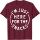 I'm Just Here For The Snacks Toddler Kids T-Shirt - T-Shirt | Maroon