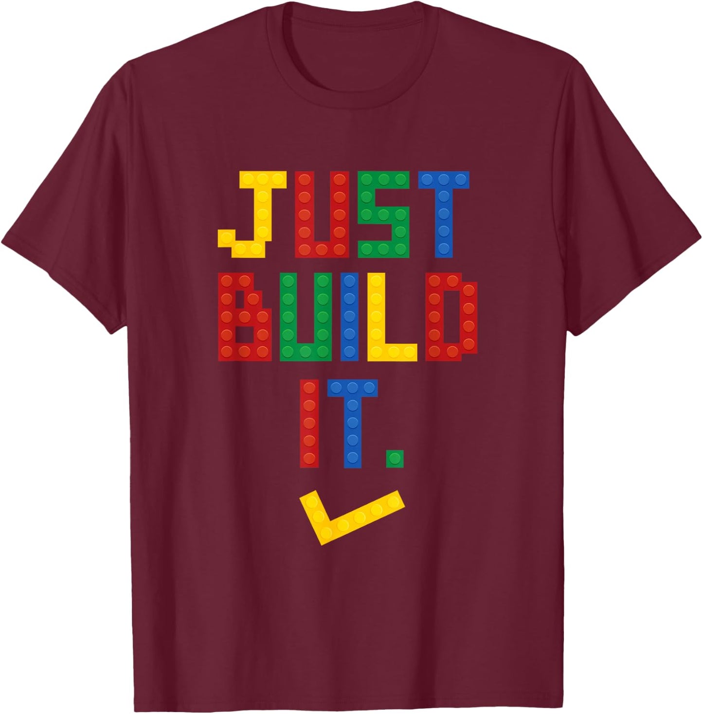 Just Build It Master Builder Building Block Boys Girls T-Shirt - T-Shirt | Maroon