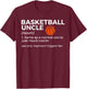 Funny Basketball Uncle Definition Nephew's Biggest Fan T-Shirt - T-Shirt | Maroon