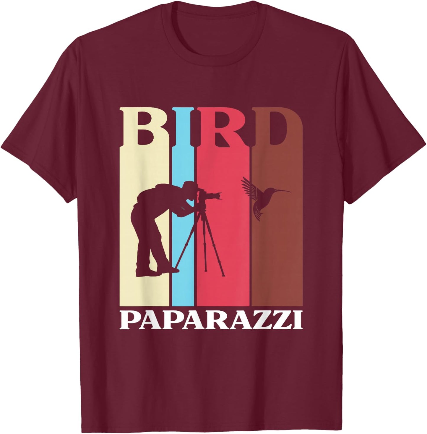 Bird Paparazzi | Bird Photographer | Bird Watcher T-Shirt - T-Shirt | Maroon
