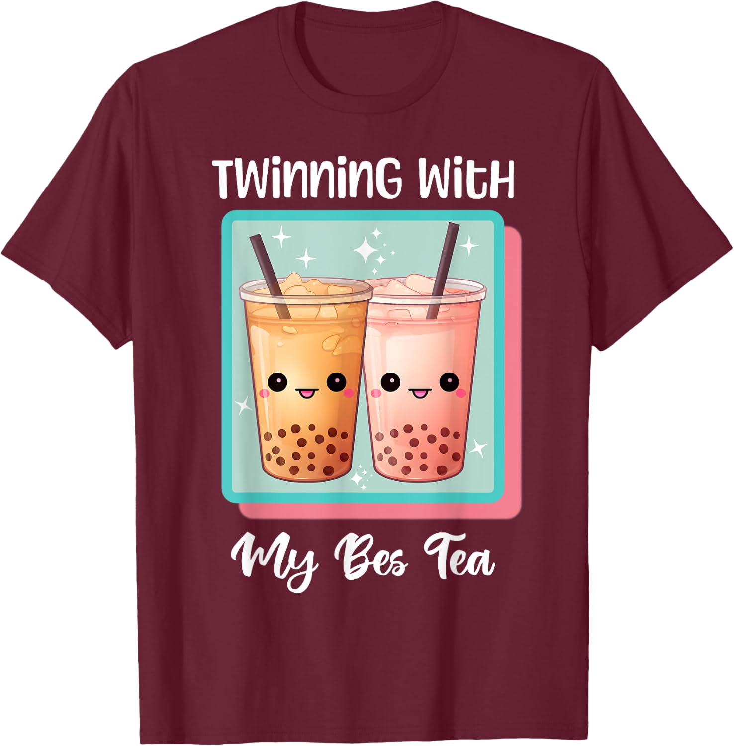 Twinning With My Bestie Spirit Week Twin Day Bes Tea Boba T-Shirt - T-Shirt | Maroon