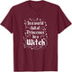 in A World Full of Princesses Be A Witch Funny Halloween T-Shirt - T-Shirt | Maroon
