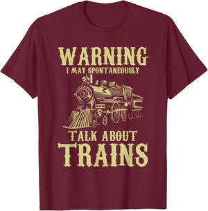 Warning I May Spontaneously Talk About Trains - Model Trains T-Shirt - T-Shirt | Maroon
