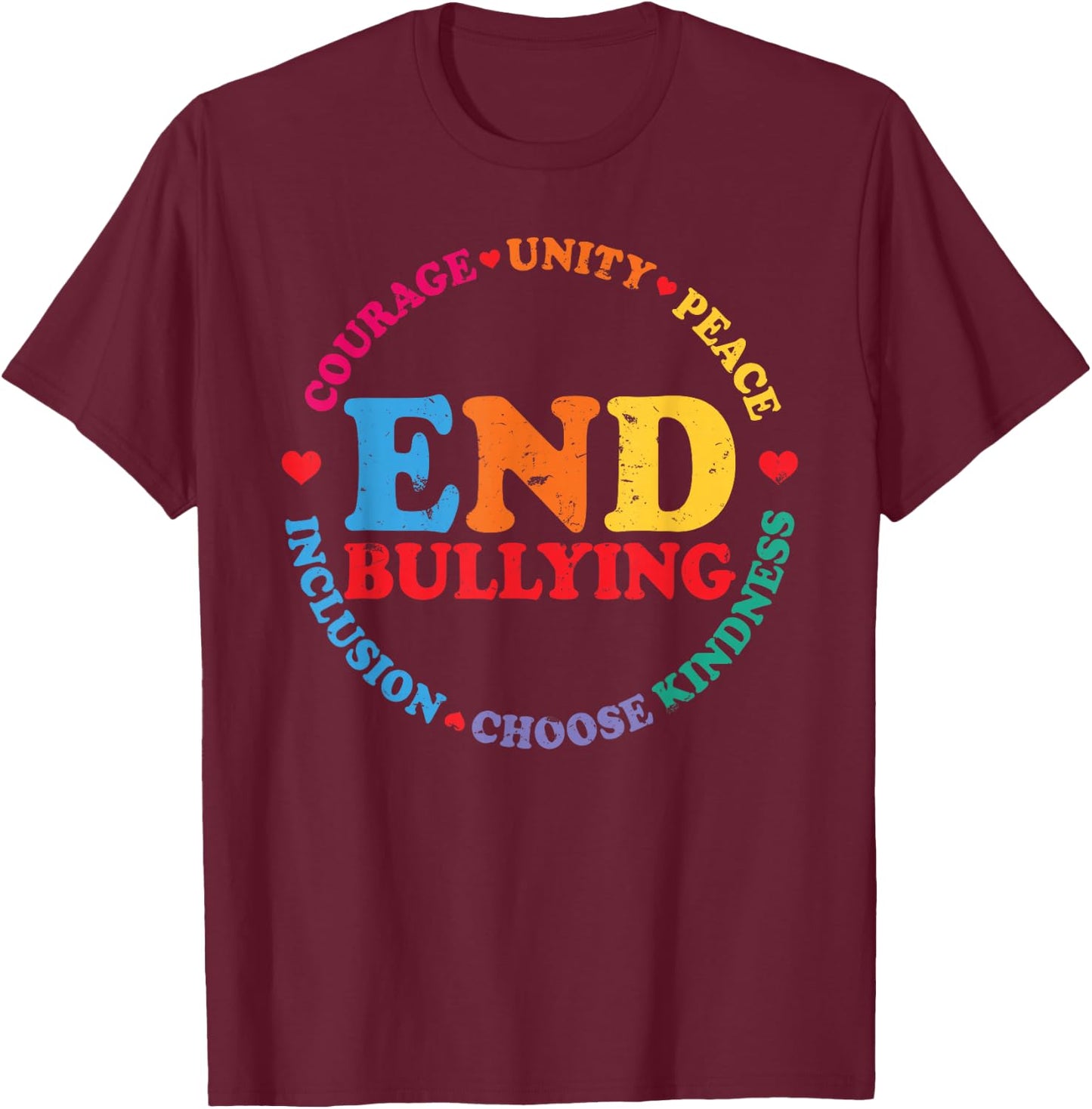 Anti Bullying Awareness Choose Kindness Anti Bully T-Shirt - T-Shirt | Maroon