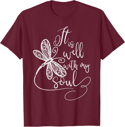 It Is Well with my Soul Dragonfly Christian Women T-Shirt - T-Shirt | Maroon