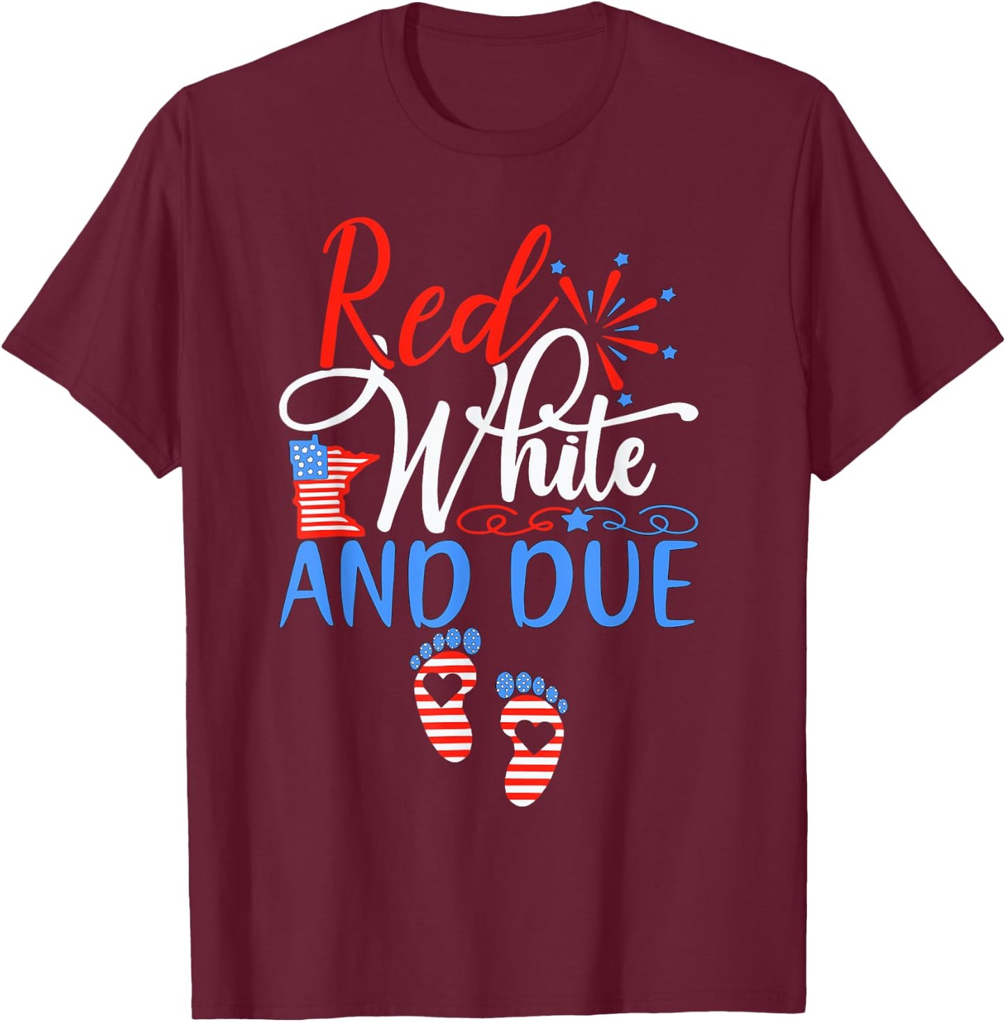 Red White And Due Pregnancy Announcement 4th Of July 2025 T-Shirt - T-Shirt | Maroon