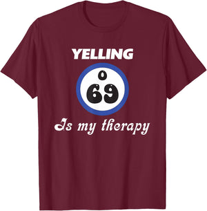 Bingo Lover Come On Caller Make Me Holler O 69 Bingo Queen T-Shirt - T-Shirt | Maroon