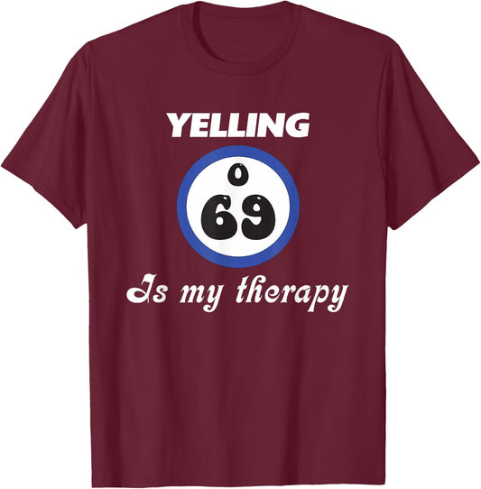 Bingo Lover Come On Caller Make Me Holler O 69 Bingo Queen T-Shirt - T-Shirt | Maroon