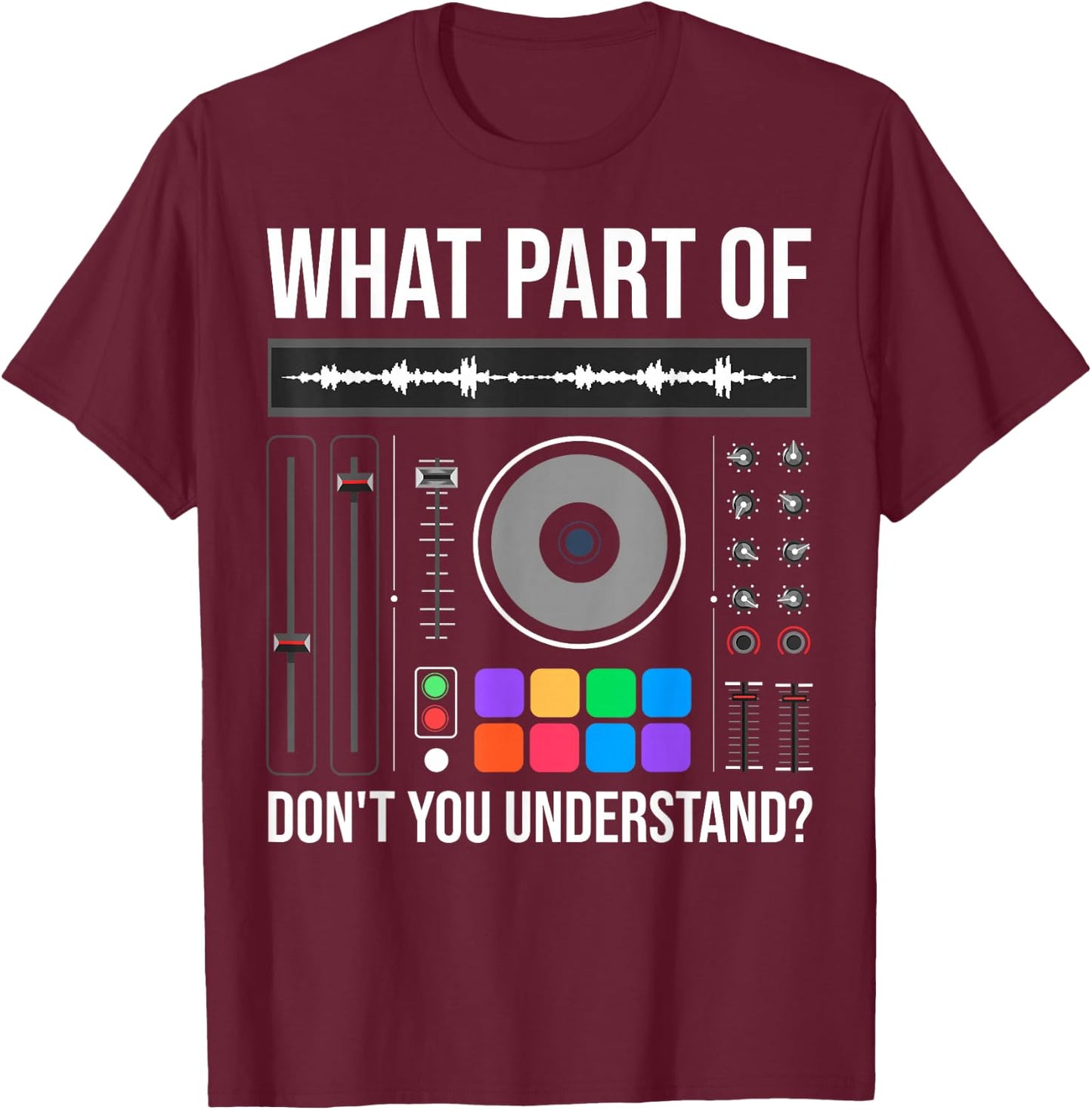 Funny DJ Design Women Sound Engineer Disc Jockey T-Shirt - T-Shirt | Maroon