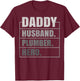 Daddy Husband Plumber Hero Father's Day T-Shirt - T-Shirt | Maroon