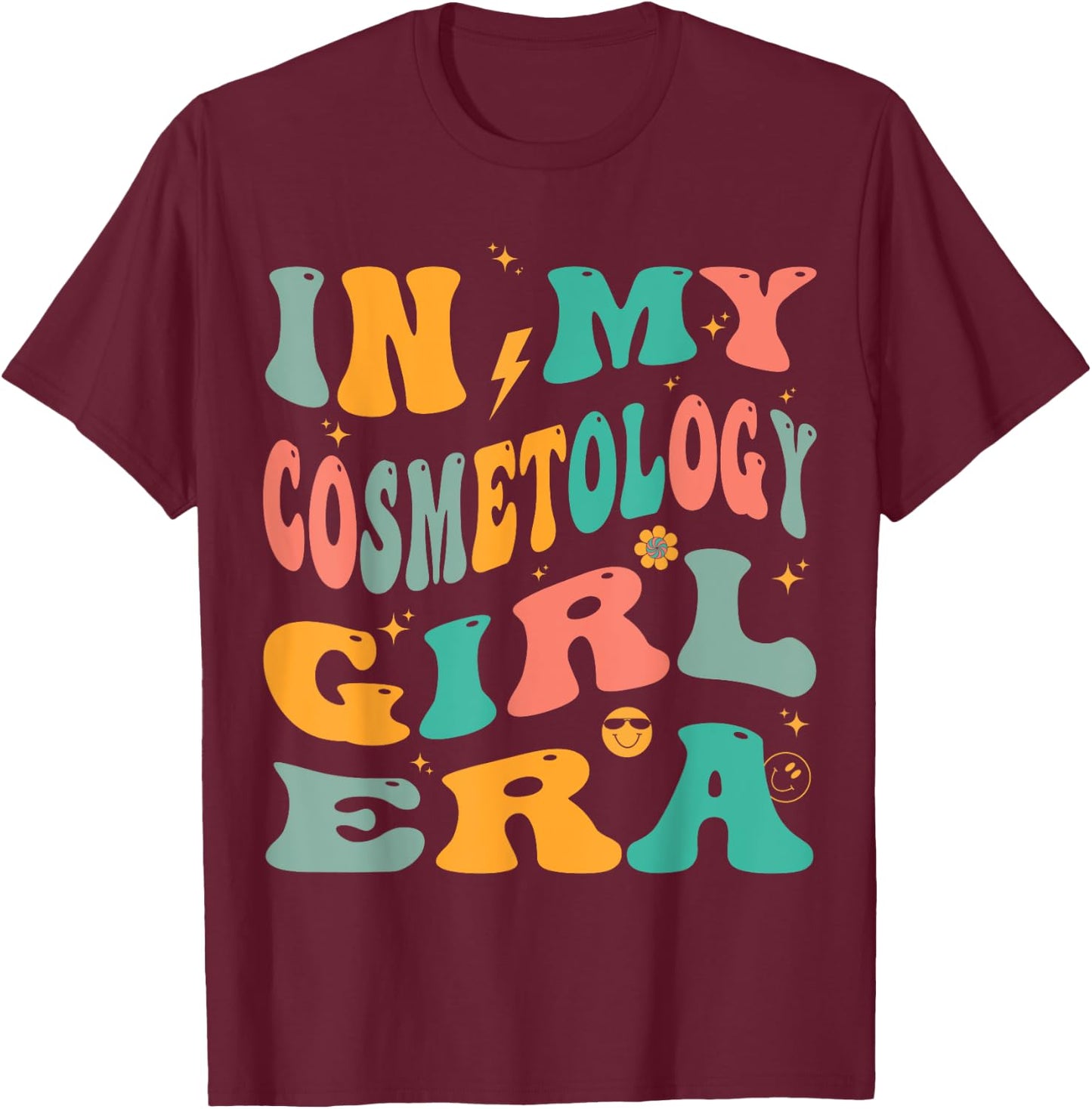 In My Cosmetology Girl Era Groovy Cosmetologist T-Shirt - T-Shirt | Maroon