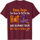 Some Days You Have To Put On The Hat Witch Hat Hallowen T-Shirt - T-Shirt | Maroon