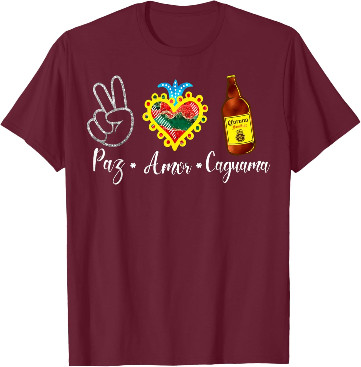 Peace Love Caguama Mexcan Pride Independence Day Mexico T-Shirt - T-Shirt | Maroon