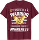 Teacher Of A Warrior Childhood Cancer Awareness T-Shirt - T-Shirt | Maroon