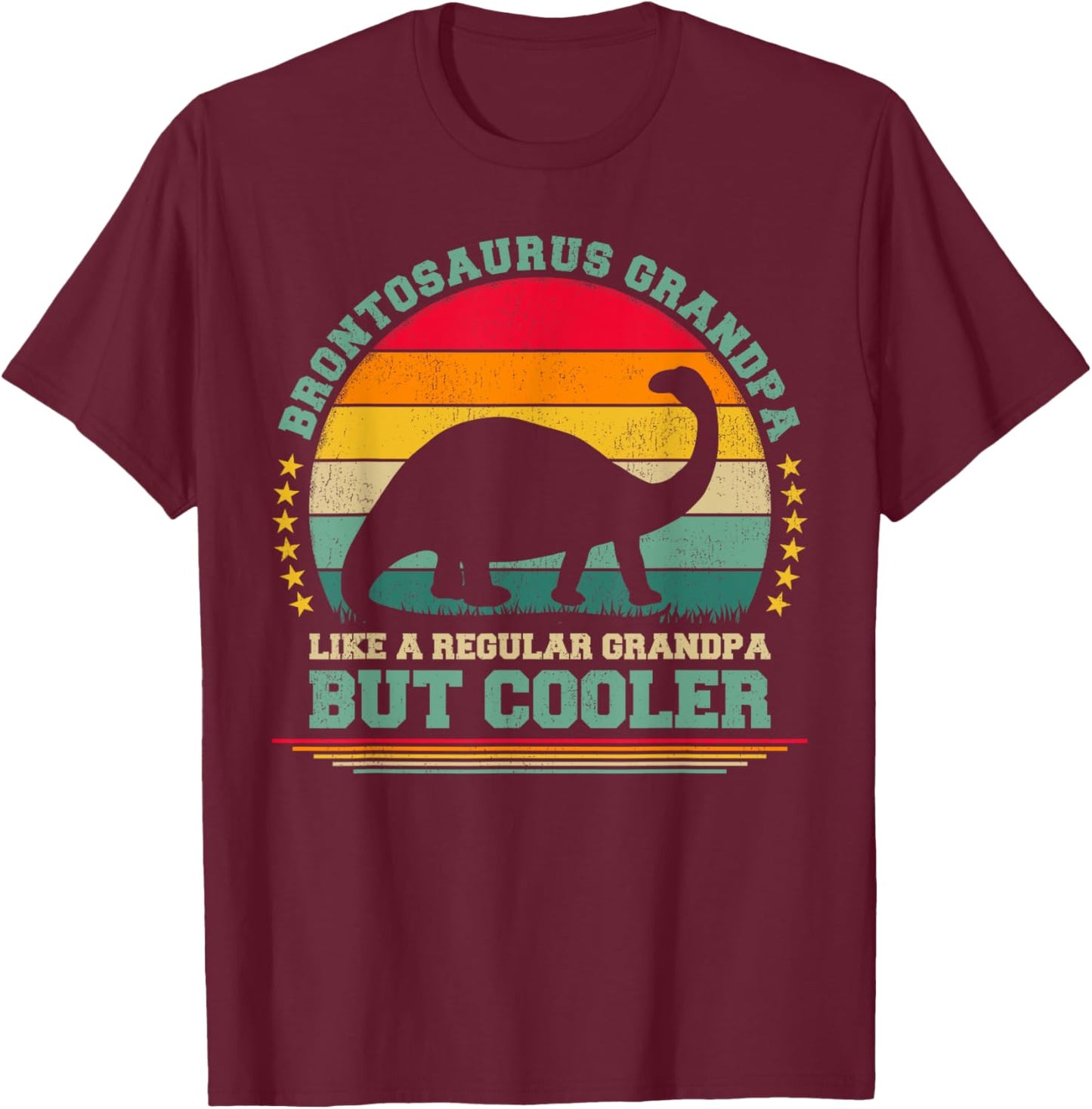 Brontosaurus Grandpa Like A Regular Grandpa Father's Day T-Shirt - T-Shirt | Maroon