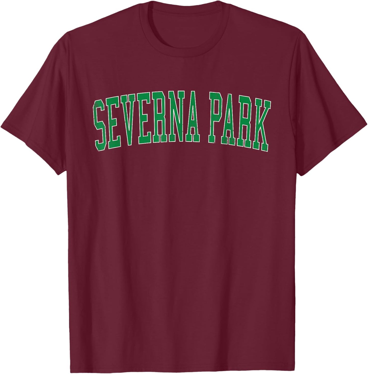 Vintage Severna Park MD Distressed Green Varsity Style T-Shirt - T-Shirt | Maroon