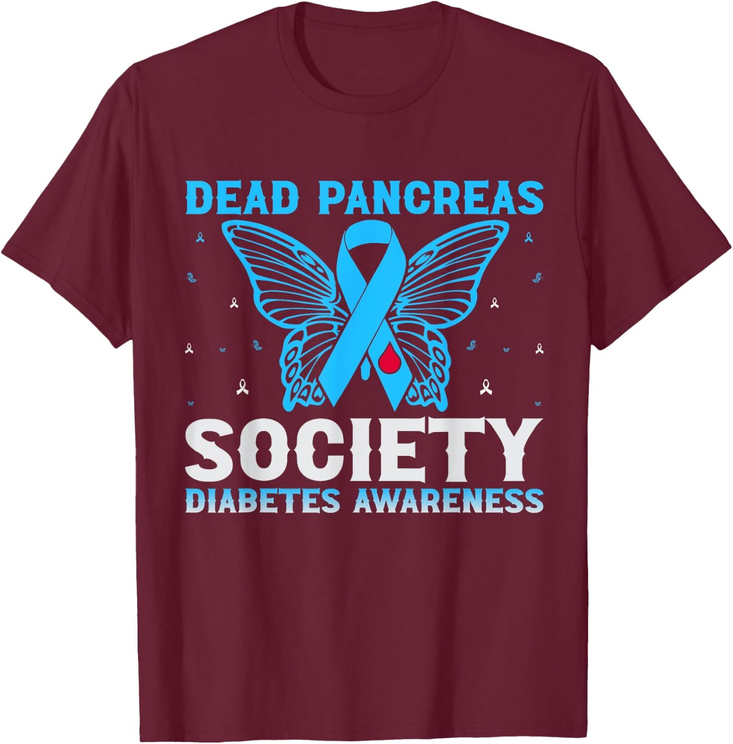 Dead Pancreas Society Diabetes Awareness T-Shirt - T-Shirt | Maroon
