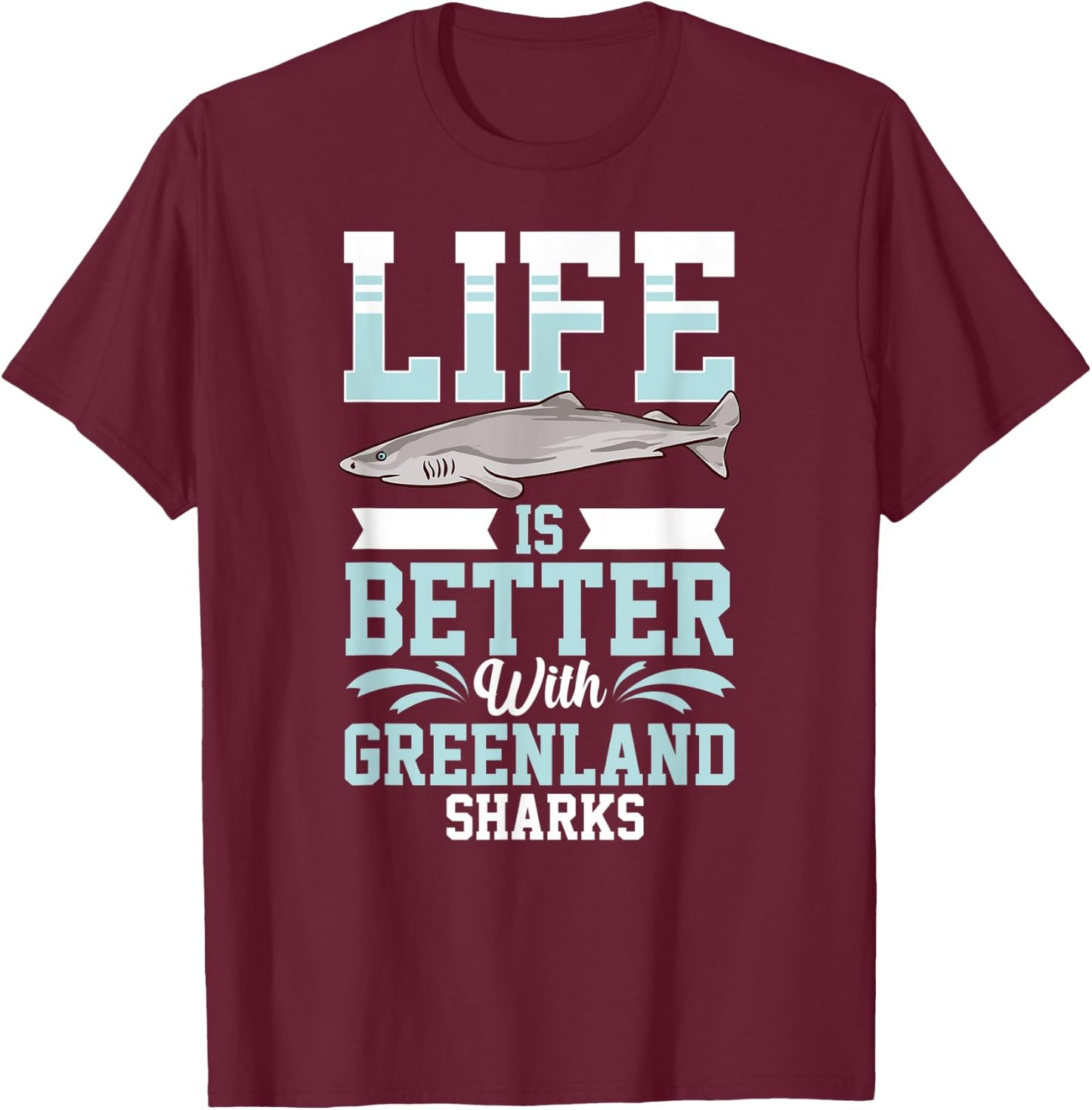 Greenland Shark Animal Tooth Funny Ocean T-Shirt - T-Shirt | Maroon