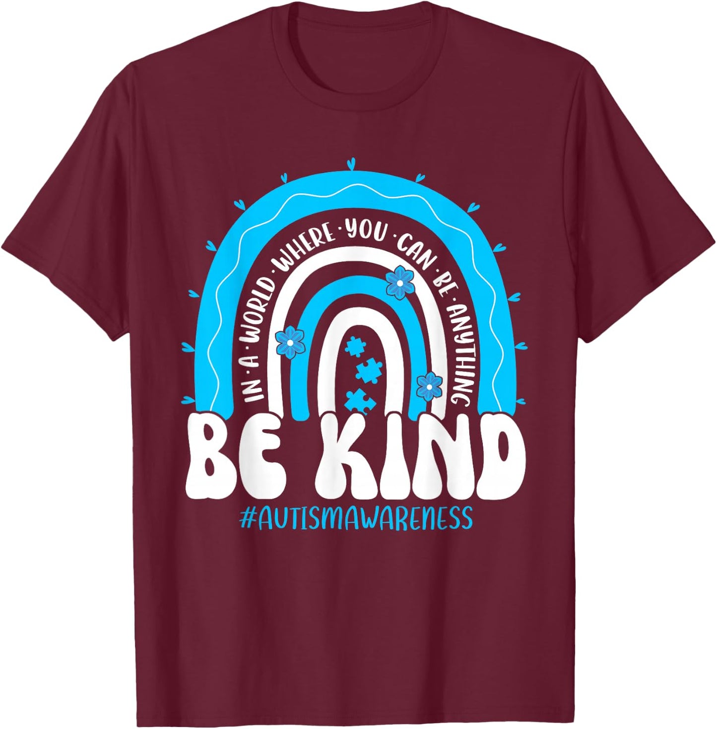 Be Kind Autism Awareness Groovy Rainbow Choose Kindness T-Shirt - T-Shirt | Maroon