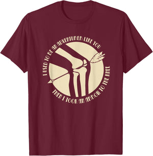 I Used to be an Adventurer Like you Arrow to the Knee T-Shirt - T-Shirt | Maroon