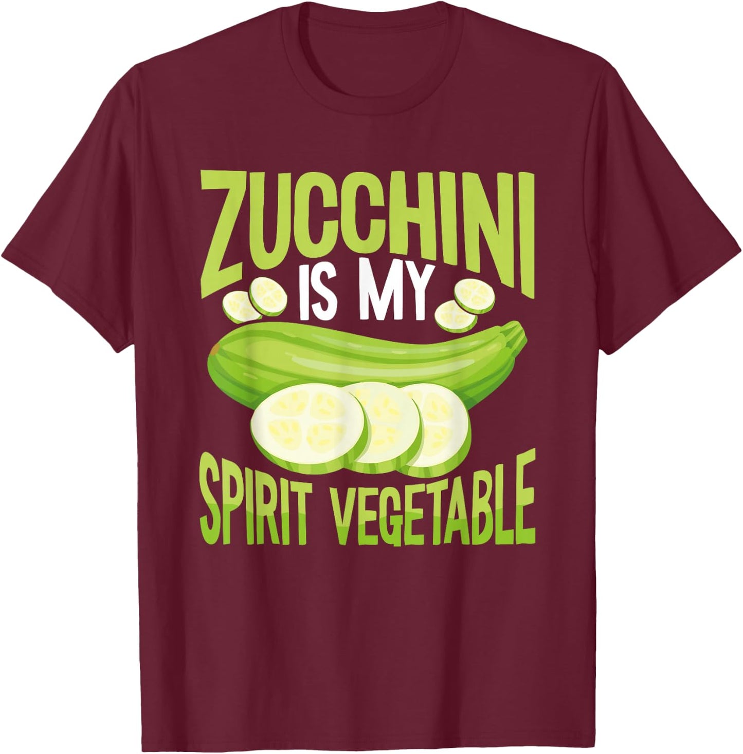 Zucchini Is My Spirit Vegetable Vegan Vegetable T-Shirt - T-Shirt | Maroon