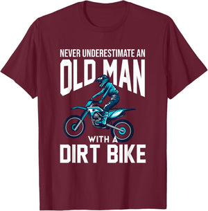 Never Underestimate An Old Man With A Dirt Bike Racing T-Shirt - T-Shirt | Maroon