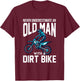 Never Underestimate An Old Man With A Dirt Bike Racing T-Shirt - T-Shirt | Maroon