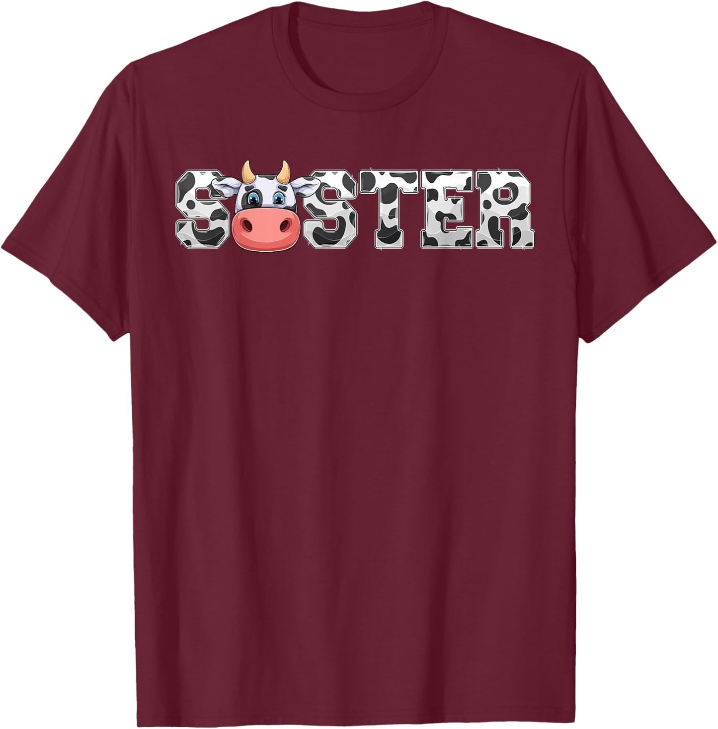 Sister Cow Print Cowboy Animal Pattern Farmer Cow Sister T-Shirt - T-Shirt | Maroon