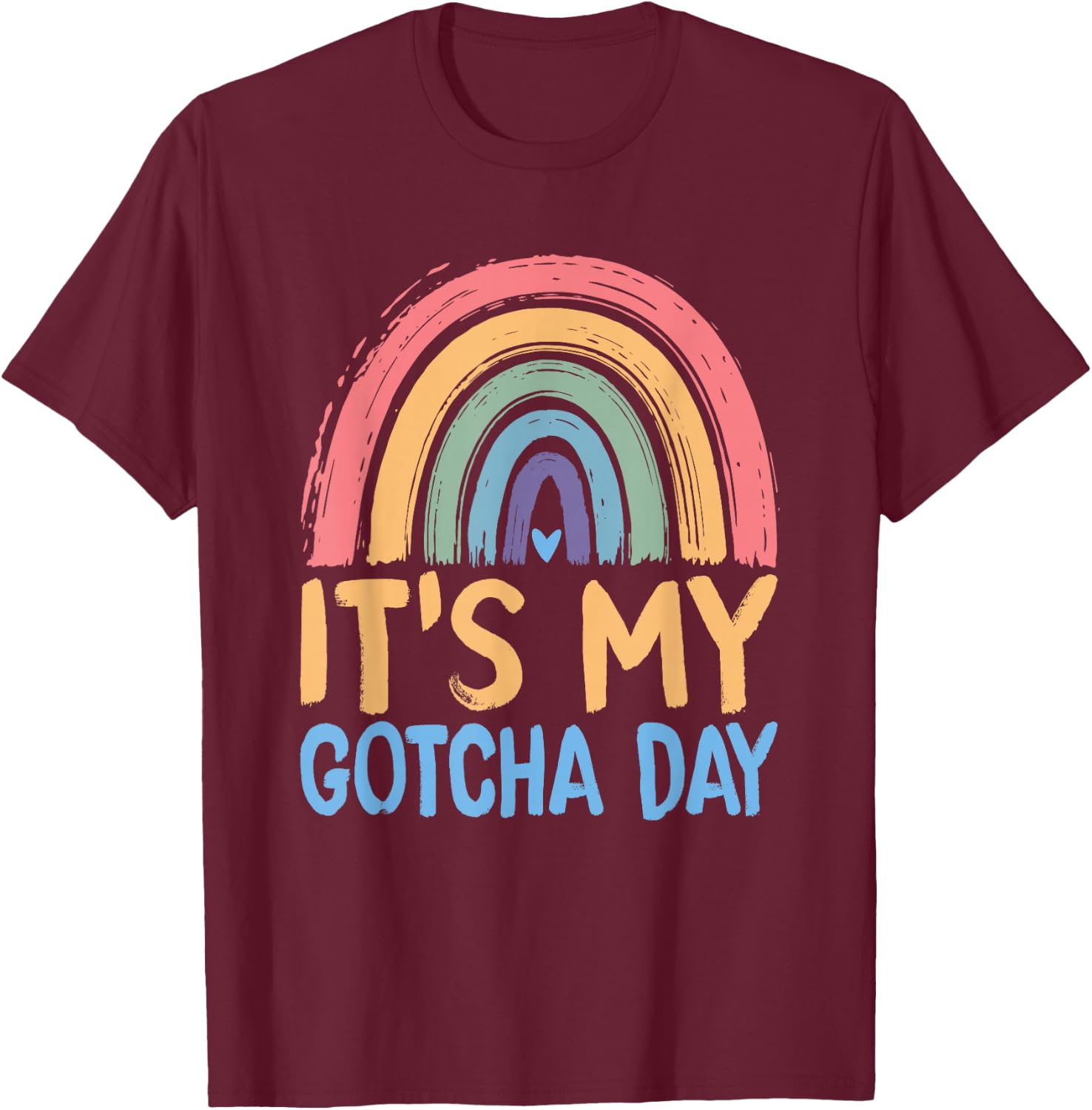 It's My Gotcha Day Kids Adoption Announcement Graphic T-Shirt - T-Shirt | Maroon