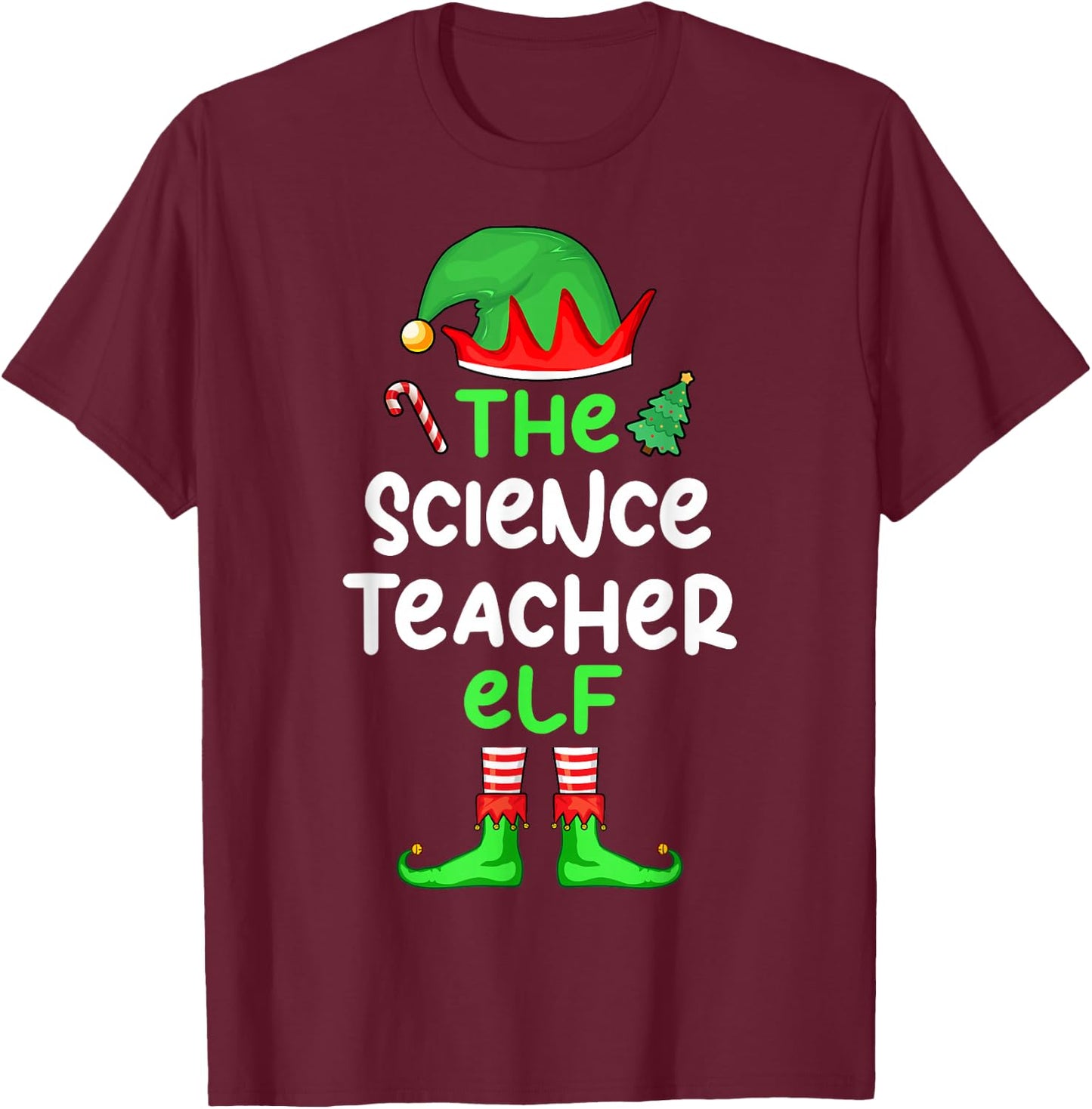 I'm The Science Teacher Elf Christmas Matching Pajama Men Women T-Shirt - T-Shirt | Maroon