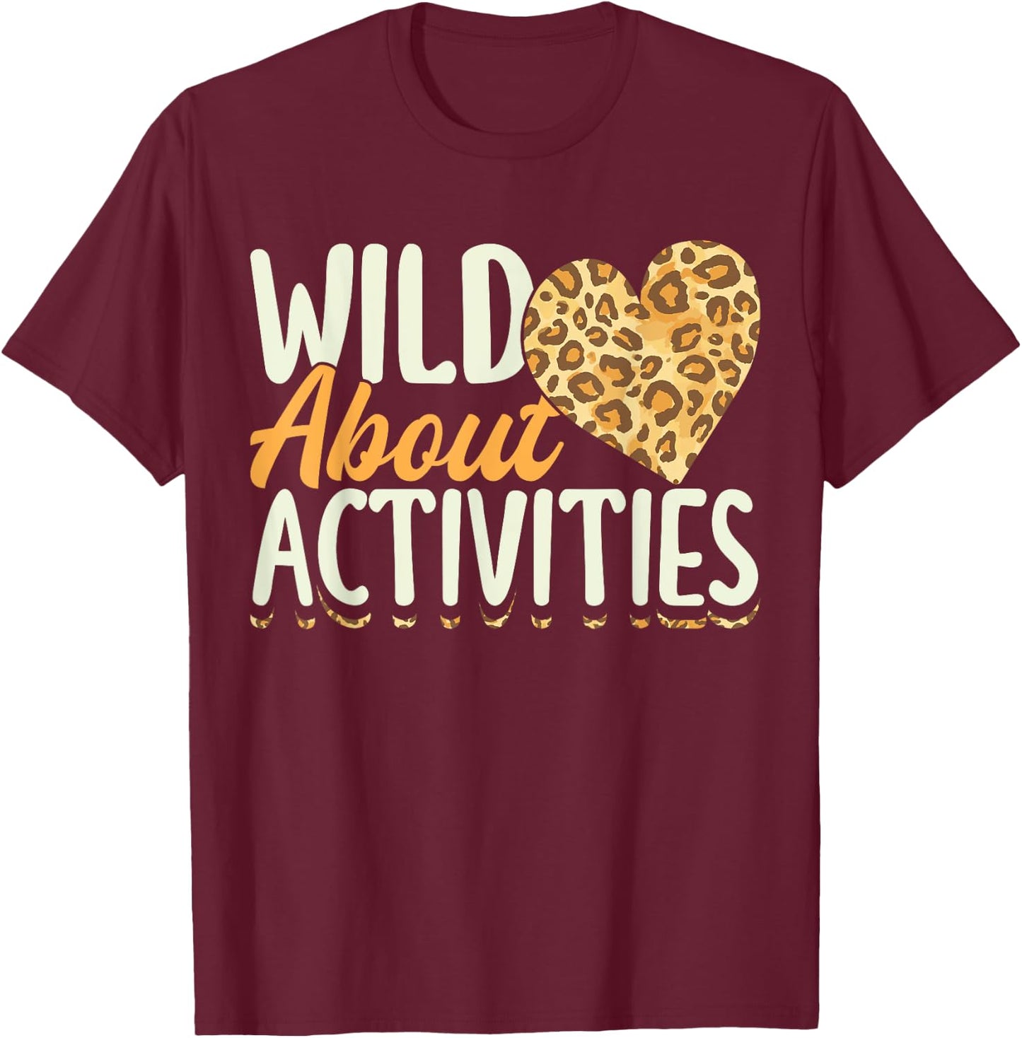 Activity Assistant Squad Team Professionals Week Director T-Shirt - T-Shirt | Maroon