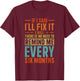 If I Said I'll Fix it I Will Funny Handyman Mechanic T-Shirt - T-Shirt | Maroon