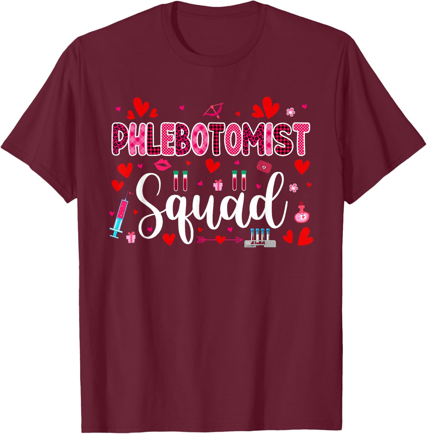 Phlebotomist Squad Cute Tools Hearts Costume Valentine's Day T-Shirt - T-Shirt | Maroon