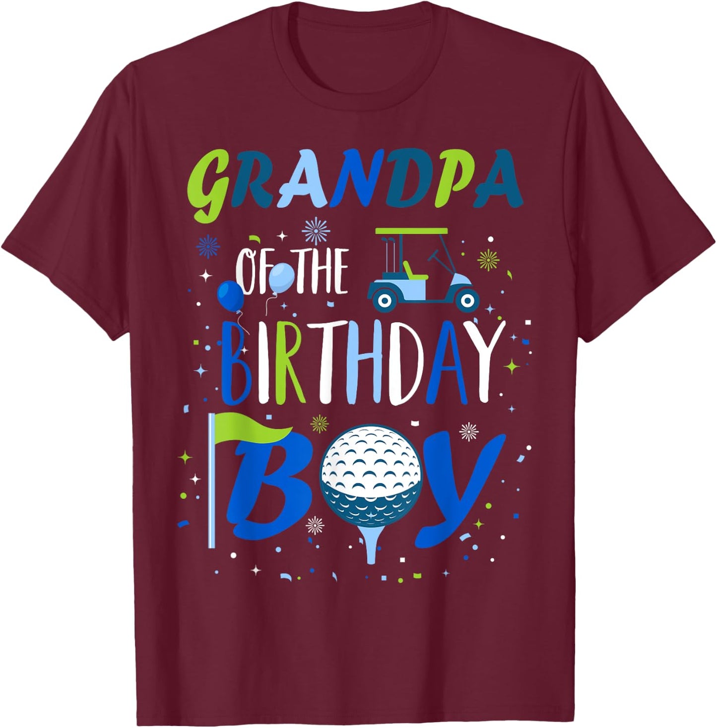 Grandpa of The Birthday Boy Hole in One Golf Sport Matching T-Shirt - T-Shirt | Maroon