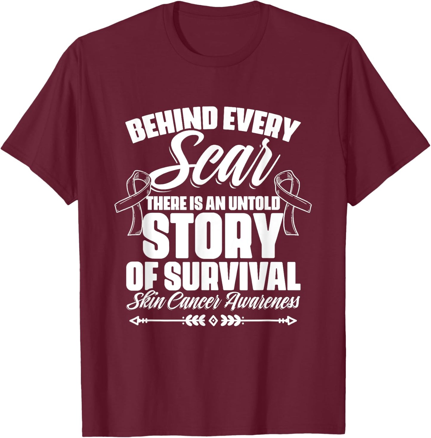 Story Of Survival - Skin Cancer Warrior Melanoma Awareness T-Shirt - T-Shirt | Maroon