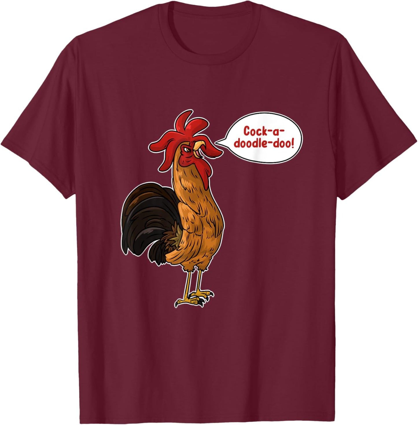 Cock-A-Doodle-Doo Chicken T-Shirt - T-Shirt | Maroon