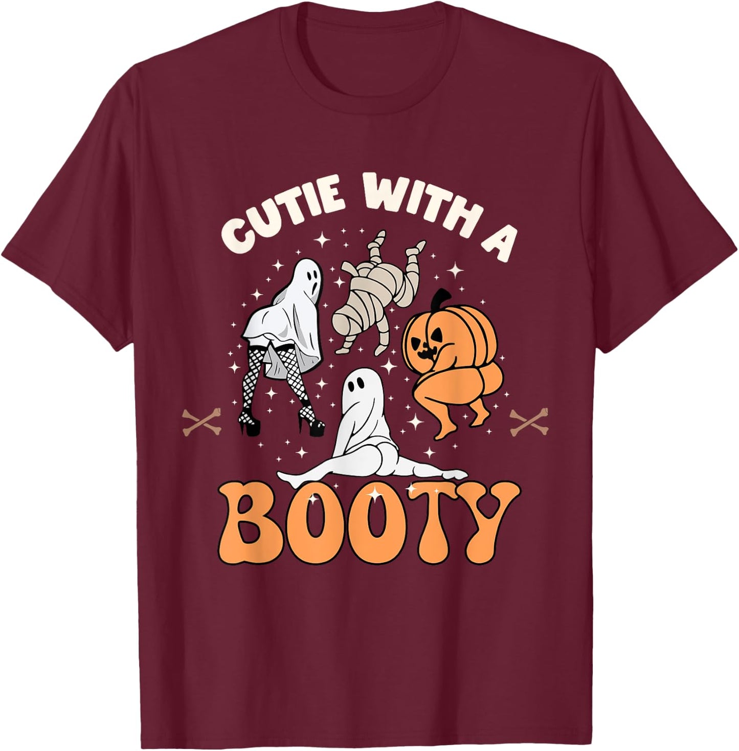 Cutie With A Booty Halloween Joke Twerking Ghost Splits Heel T-Shirt - T-Shirt | Maroon