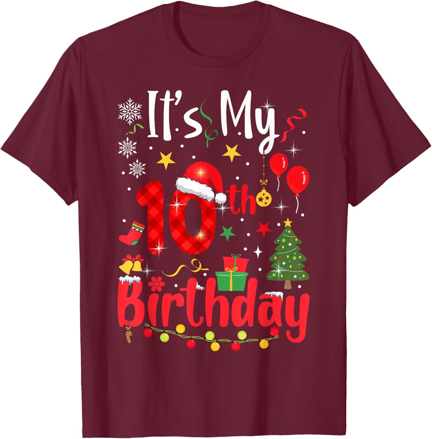 10 Years Old Christmas Bday Party 10th Birthday Kids T-Shirt - T-Shirt | Maroon