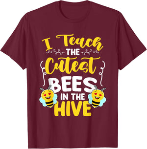 I Teach The Cutest Bees In The Beehive Bee Teacher T-Shirt - T-Shirt | Maroon