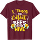 I Teach The Cutest Bees In The Beehive Bee Teacher T-Shirt - T-Shirt | Maroon
