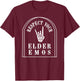 Respect Your Elder Emos T-Shirt - T-Shirt | Maroon